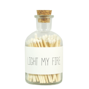 Streichhölzer - Light my fire